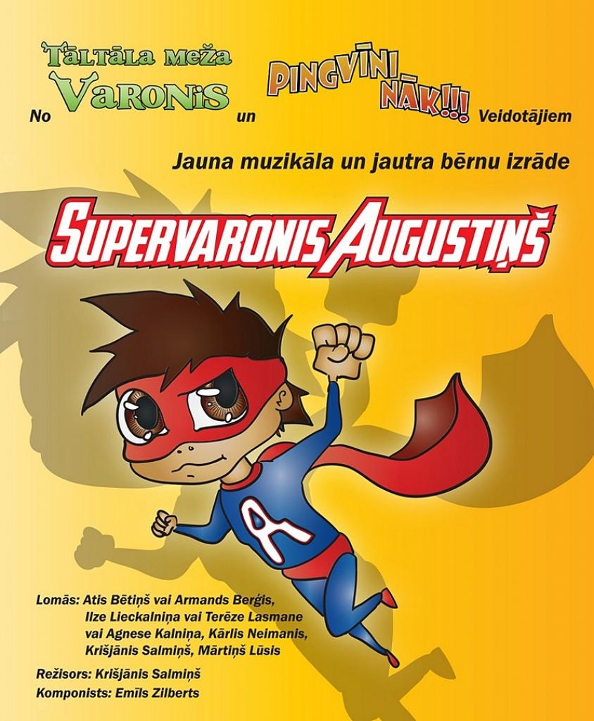 Izrāde bērniem „Supervaronis Augustiņš”