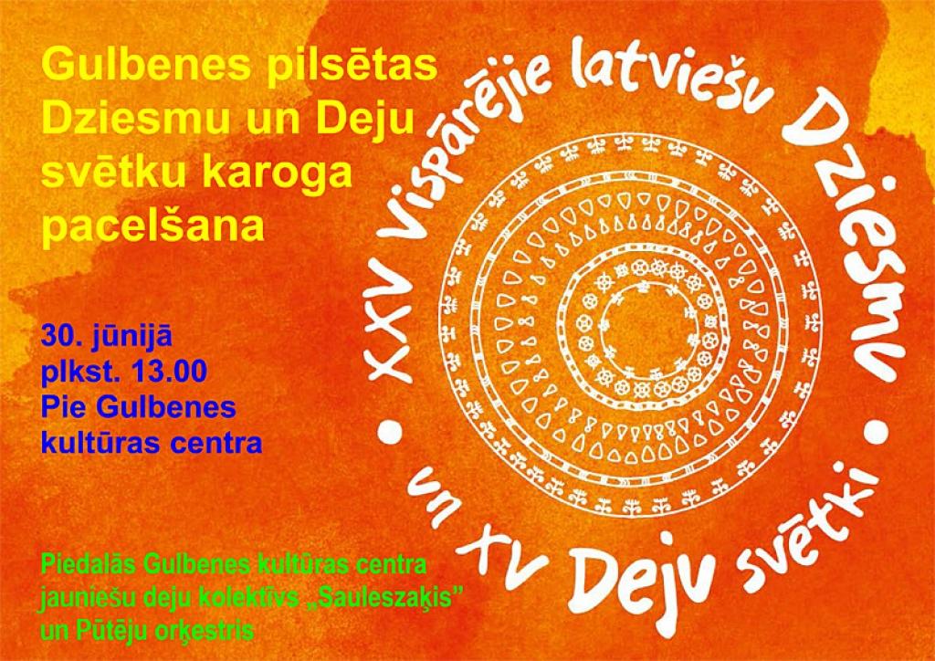 Pie Gulbenes kultūras centra pacels Dziesmu un Deju svētku karogu
