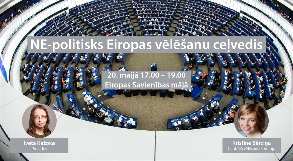 EP vēlēšanas: Ne-politisks ceļvedis Latvijas vēlētājiem