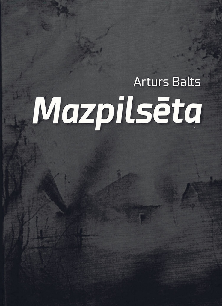 “Mazpilsēta” – romāns ar pievienoto vērtību (konkurss)